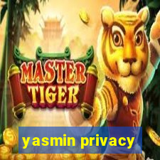 yasmin privacy